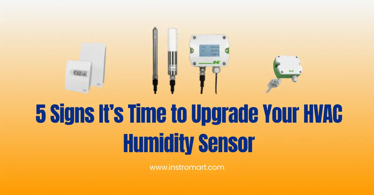 5 Signs It's Time to Upgrade Your HVAC Humidity Sensor