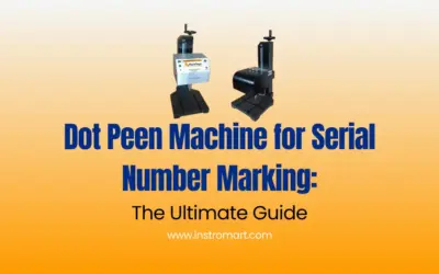 Dot Peen Machine for Serial Number Marking: The Ultimate Guide