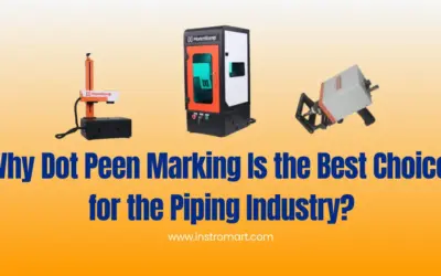 Why Dot Peen Marking Is the Best Choice for the Piping Industry?